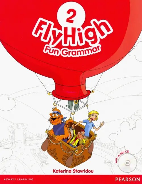 Fly High. Level 2. Fun Grammar Pupil's Book (+CD) (+ Audio CD)