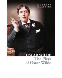 The Plays of Oscar Wilde