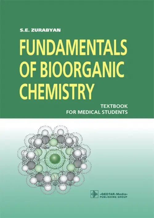 Fundamentals of Bioorganic Chemistry