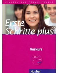 Erste Schritte plus. Vorkurs. Kursbuch (+ Audio CD)