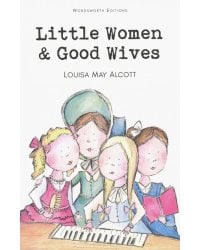 Little Women &amp; Good Wives