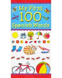 My First 100 Spanish Words