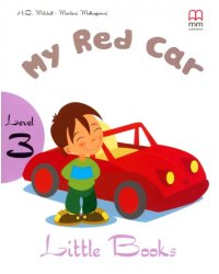 Little Books. Level 3. My Red Car + СD (+ CD-ROM)