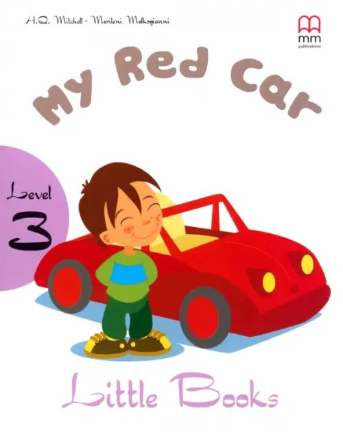 Little Books. Level 3. My Red Car + СD (+ CD-ROM)