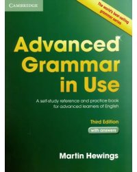 Advanced Grammar in Use. A self-study reference and practice book for advanced learners of English with answers