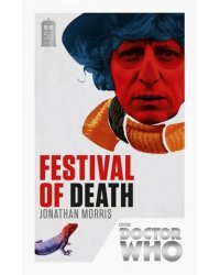 Doctor Who. Festival of Death