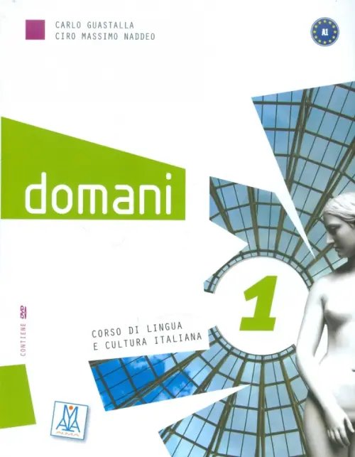 Domani 1. Corso Di Lingua E Cultura Italiana (+DVD) (+ DVD)