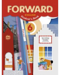 Английский язык. Forward. 6 класс. Учебник. В 2-х частях. Часть 2