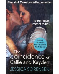 The Coincidence of Callie and Kayden