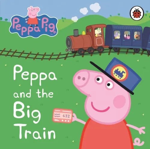 Peppa &amp; Big Train. My First Storybook