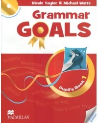 Grammar Goals Level 1 Pupil's Book (+CD) (+ CD-ROM)