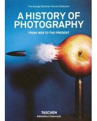 A History of Photography - from 1839 to the Present