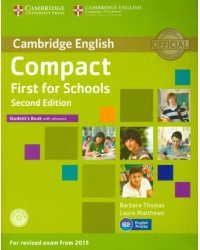 Compact First for Schools Student's Book with Answers + CD (+ CD-ROM)