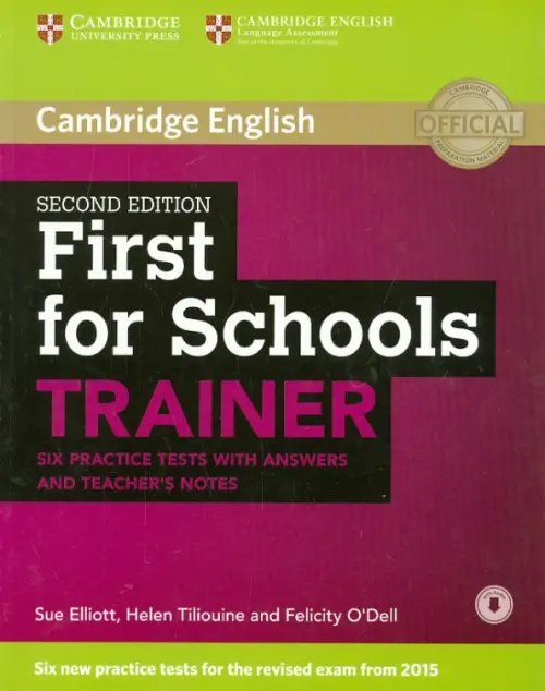 First for Schools Trainer Six Practice Tests with Answers and Teachers Notes