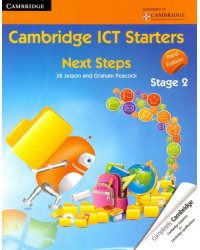 Cambridge ICT Starters. Next Steps, Stage 2