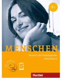 Menschen B1: Deutsch als Fremdsprache. Arbeitsbuch (+ Audio CD)