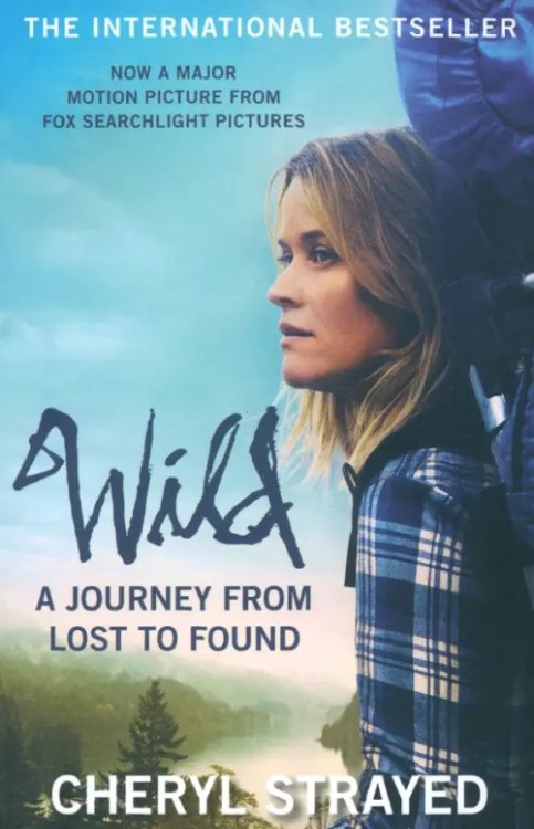 Wild. A Journey from Lost to Found