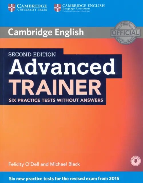 Advanced Trainer Six Practice Tests without Answers with Audio (+ Audio CD)