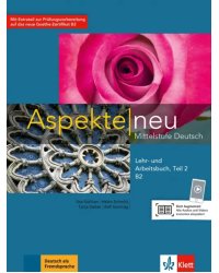 Aspekte neu. B2. Lehr- und Arbeitsbuch. Mittelstufe Deutsch (+ Audio CD)