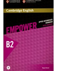 Empower. Upper Intermediate. B2. Workbook with Answers with Downloadable Audio