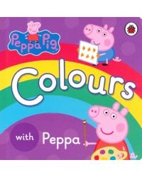 Peppa Pig: Colours. Board book