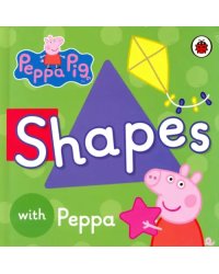 Peppa Pig: Shapes. Board book