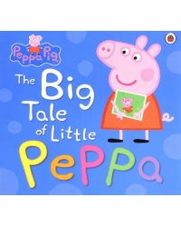 The Big Tale of Little Peppa