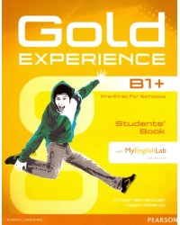 Gold Experience B1+. Students' Book with MyEnglishLab access code + DVD (+ DVD)