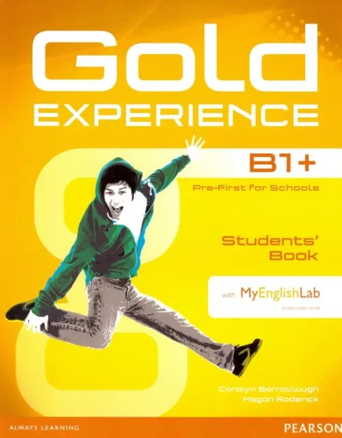 Gold Experience B1+. Students' Book with MyEnglishLab access code + DVD (+ DVD)
