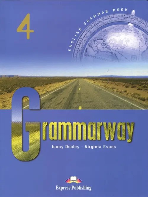 Grammarway 4. Upper-Intermediate. English Grammar Book without answer