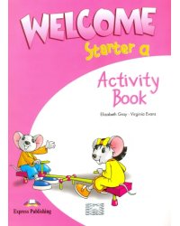Welcome Starter a. Activity Book