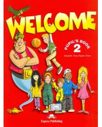 Welcome. Level 2. Pupil's Book