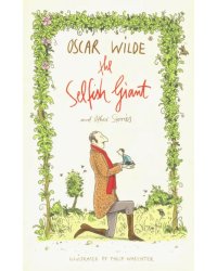 The Selfish Giant and Other Stories