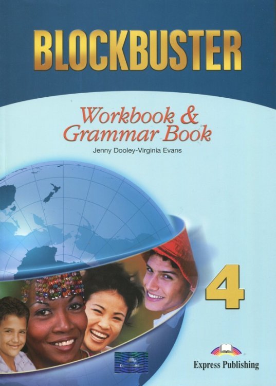 Blockbuster 4. Workbook &amp; Grammar