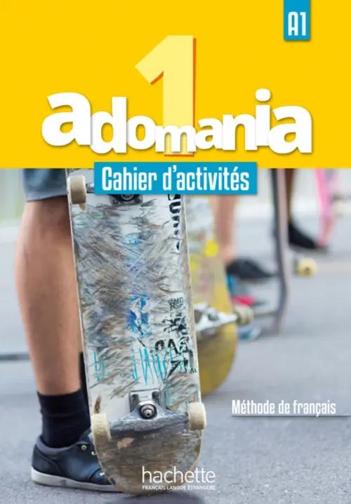 Adomania 1: Cahier d'activités + Parcours digital: A1 (+ Audio CD)