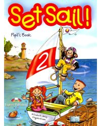 Set Sail 2. Pupil's Book. Учебник