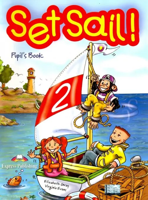 Set Sail 2. Pupil's Book. Учебник