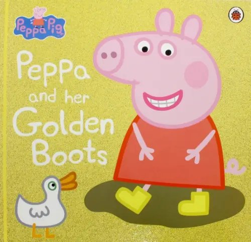 Peppa Pig. Peppa and Her Golden Boots (PB)