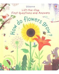 How Do Flowers Grow?