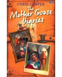The Land of Stories: The Mother Goose Diaries