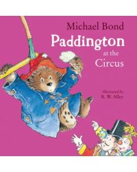 Paddington at the Circus