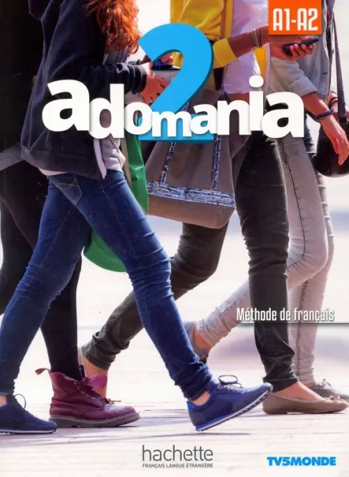 Adomania 2. Livre de l'élève. A1.2/A2.1 (+ DVD)