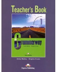 Grammarway 1. Teacher's Book. Beginner
