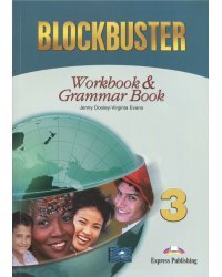 Blockbuster 3. Workbook &amp; Grammar