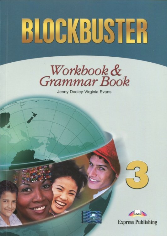 Blockbuster 3. Workbook &amp; Grammar