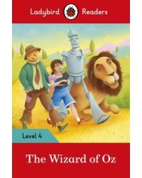 The Wizard of Oz – Ladybird Readers. Level 4 + downloadable audio