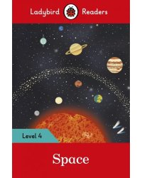 Space – Ladybird Readers. Level 4 + downloadable audio