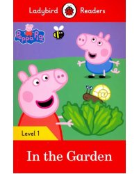 Peppa Pig: In the Garden + downloadable audio