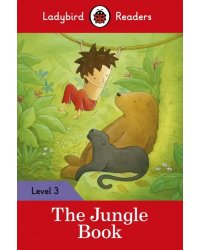 The Jungle Book – Ladybird Readers. Level 3 + downloadable audio