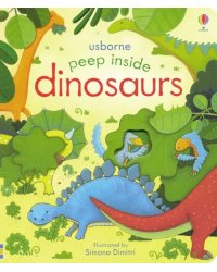 Peep Inside Dinosaurs. Board book